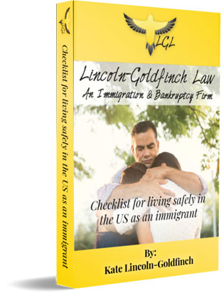 book checklist for living safely in the us as an immigrant lincoln goldfinch law austin texas